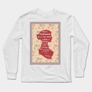 Jane Austen - feminist quote Long Sleeve T-Shirt